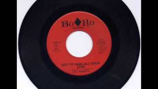 Roy Roberts - Got To Have Your Love - BoRo