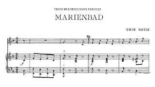 Erik Satie ~1905~ Trois mélodies sans paroles - 3. Marienbad