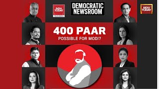 Democratic Newsroom Debate On BJP's '400 Par' Campaign
