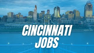 Why Cincinnati is One of the BEST Cities to Move to for Jobs