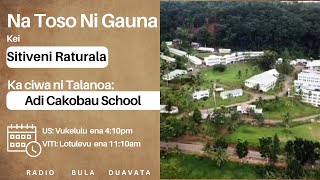 Sarava nai talanoa ni koronivuli rogo levu e Viti na Adi Cakobau School