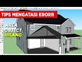 Cara Mengatasi Tampilan Area Object Hilang di Sketchup