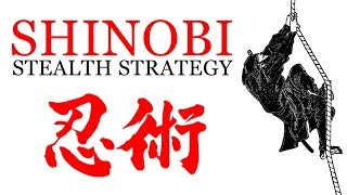 Ninjutsu Training | Shinobi Stealth Strategy & Tactics | Ninpo, Martial Arts
