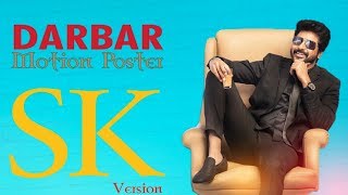DARBAR Motion Poster - SivaKarthikeyan version | Anirudh | Siva Creation