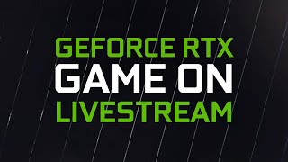 NVIDIA GeForce RTX: Game Livestream - CES 2021