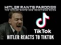 Hitler reacts to TikTok