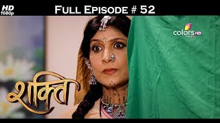 Shakti  - Full Episode 52 - With English Subtitles