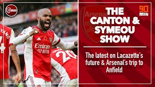 The Canton & Symeou Show: Liverpool, Lacazette, Sterling, Elneny & more!