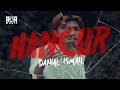 DANIAL ISMAIL - Hancur (Official Music Video)