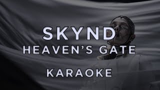 SKYND - Heaven's Gate • KARAOKE