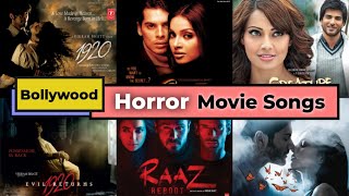 Bollywood Horror Movie Songs