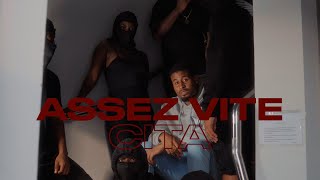 CITA - ASSEZ VITE (Clip Officiel)