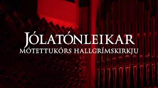 Nú kemur heimsins hjálparráð | Jólatónleikar 2018 | Mótettukór Hallgrímskirkju