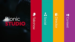 Introducing Bionic Studio