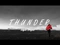 Imagine Dragons - Thunder (Lyrics)