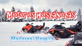 Motoros hószántúra a Madarasi Hargitán | Március elején