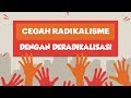 [Motion Grafis] Cegah Radikalisme Dengan Deradikalisasi