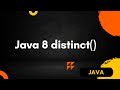 Java 8 distinct() Tutorial: Learn How to Remove Duplicates from Streams