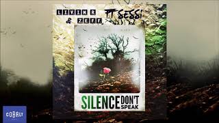 Livin R \u0026 Zeff - Silence (Don’t Speak) feat. Sessi | Official Audio Release