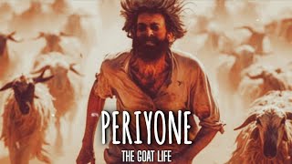 Periyone Rahmane -Malayalam (Slowed+Reverb) |The Goat Life | Aadujeevitham | A R Rahman | Prithviraj