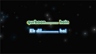 Ek Dil Hai - Padmaavat - Karaoke with Lyrics