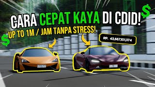 Bisa 10M PERHARI?!, Cara Cepat KAYA Di CDID - Tips Grind CDID Roblox Indonesia