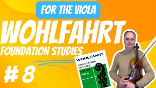 F. Wohlfahrt Foundation Studies for the VIOLA - Book 1 - Etude no. 8 by @Violinexplorer