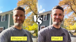 iPhone 12 versus Pixel 5 camera comparison