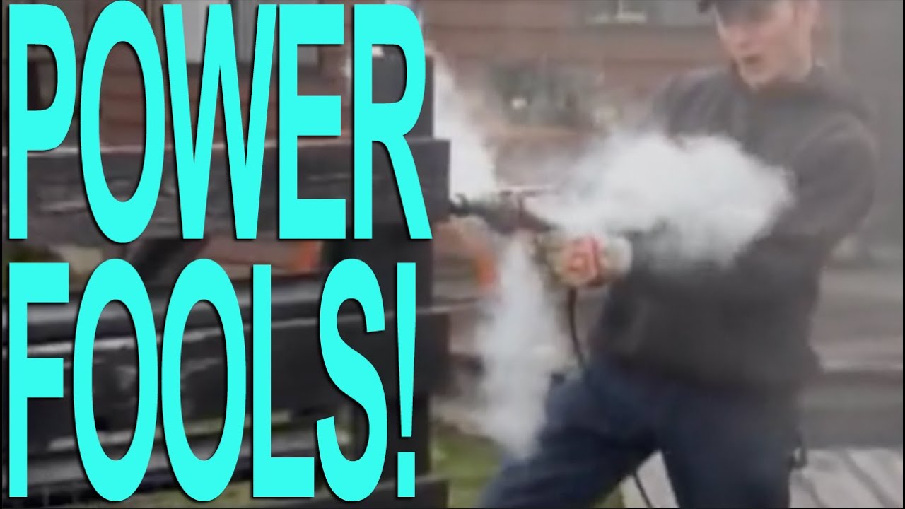 Power Tool Fails Youtube