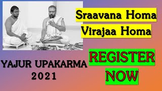 Sraavana Homa , Viraja Homa | REGISTER For Yajur Upakarma 2021 | Sri K Suresh