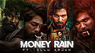 Money Rain - Allu Arjun Edit | Pushpa | Allu Arjun Status | Pushpa Attitude Status