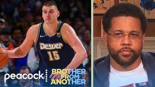 Did Nikola Jokic rob Joel Embiid of NBA's Most Valuable Player award? | Brother from Another
