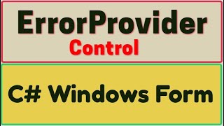 ErrorProvider control in C# Windows Form