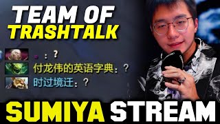 When SUMIYA is In the Team of Trashtalk | Sumiya Invoker Stream Moment #1428