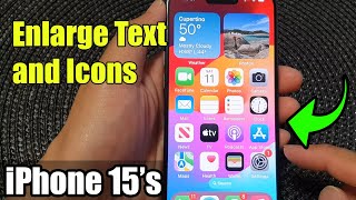 iPhone 15/15 Pro Max: How to Enlarge Text and Icons