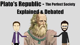 Plato's Republic - The Perfect Society