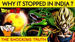 The SHOCKING Truth | Why Dragon Ball Z stopped in India | Dragon Ball Short Documentary in Hindi
