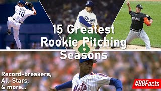 15 Greatest Rookie Pitching Seasons (#BBFacts Ep. 13)