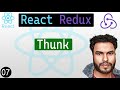07 - Async Action Creator - React Redux Thunk | React Redux Tutorial