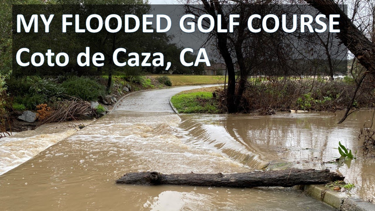 Flooded Golf Course, Coto De Caza, California. Tour Of Our Gobernadora ...