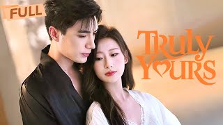 [MULTI SUB] Truly Yours【Full】Met at our lowest point, we won the world with love | Drama Zone