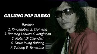 Pop Sunda Calung Darso - Kingkilaban (Full Album Pilihan)