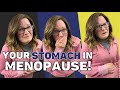 5 Common stomach problems in menopause and how to ease them. Menopausal stomach issues.