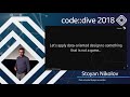 Data-oriented design in practice - Stoyan Nikolov - code::dive 2018