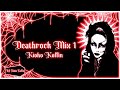 deathrock mix i dj kioko koffin