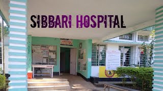 Sibbari hospital || Vlog video