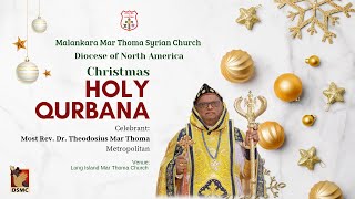 CHRISTMAS HOLY QURBANA | LONG ISLAND MAR THOMA CHURCH NEW YORK | 25.12.24 | DSMC MEDIA