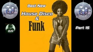 Funky Disco House Mix 🔥Best New Music🔥| Positive LOVE VIBES Energy