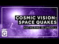 Cosmic Vision: Space-Quakes