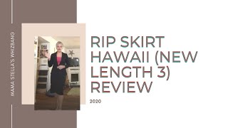 Rip Skirt Hawaii New Length 3 - Review